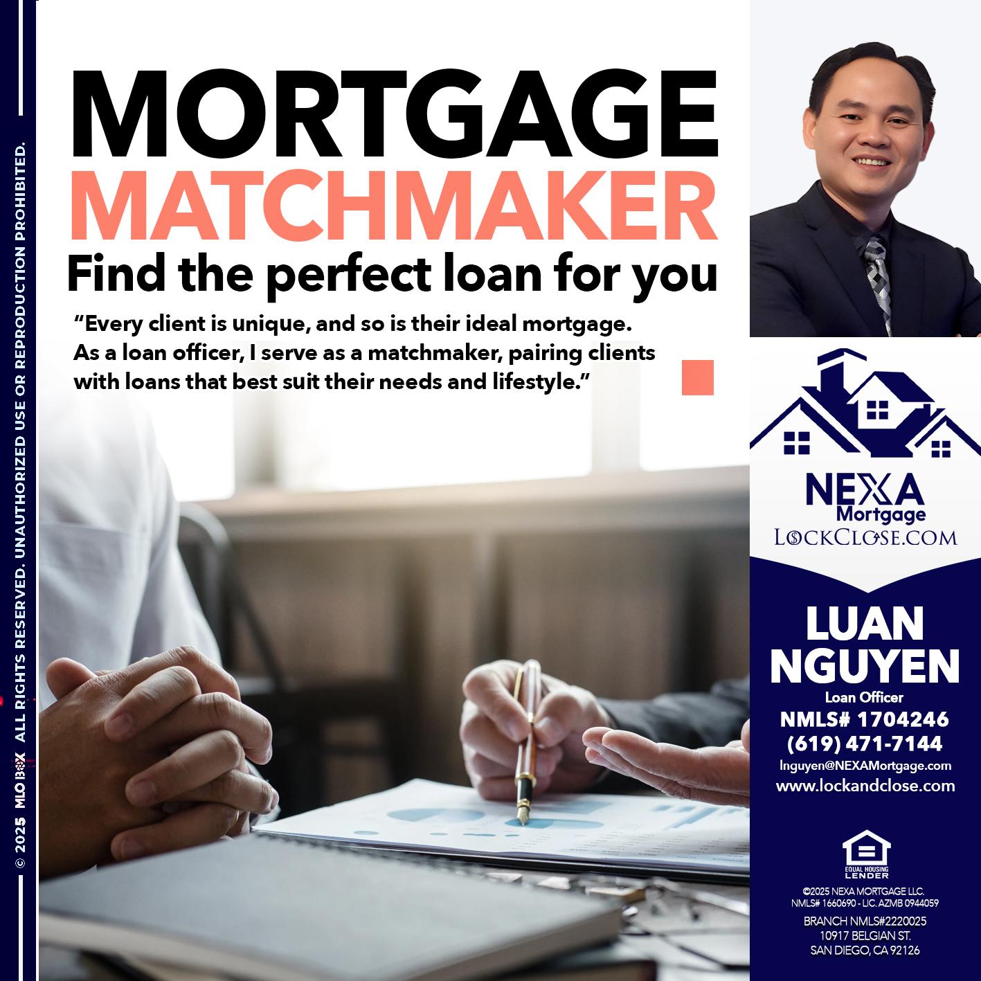 MORTGAGE MATCHMAKER - Luan Nguyen -Loan Officer