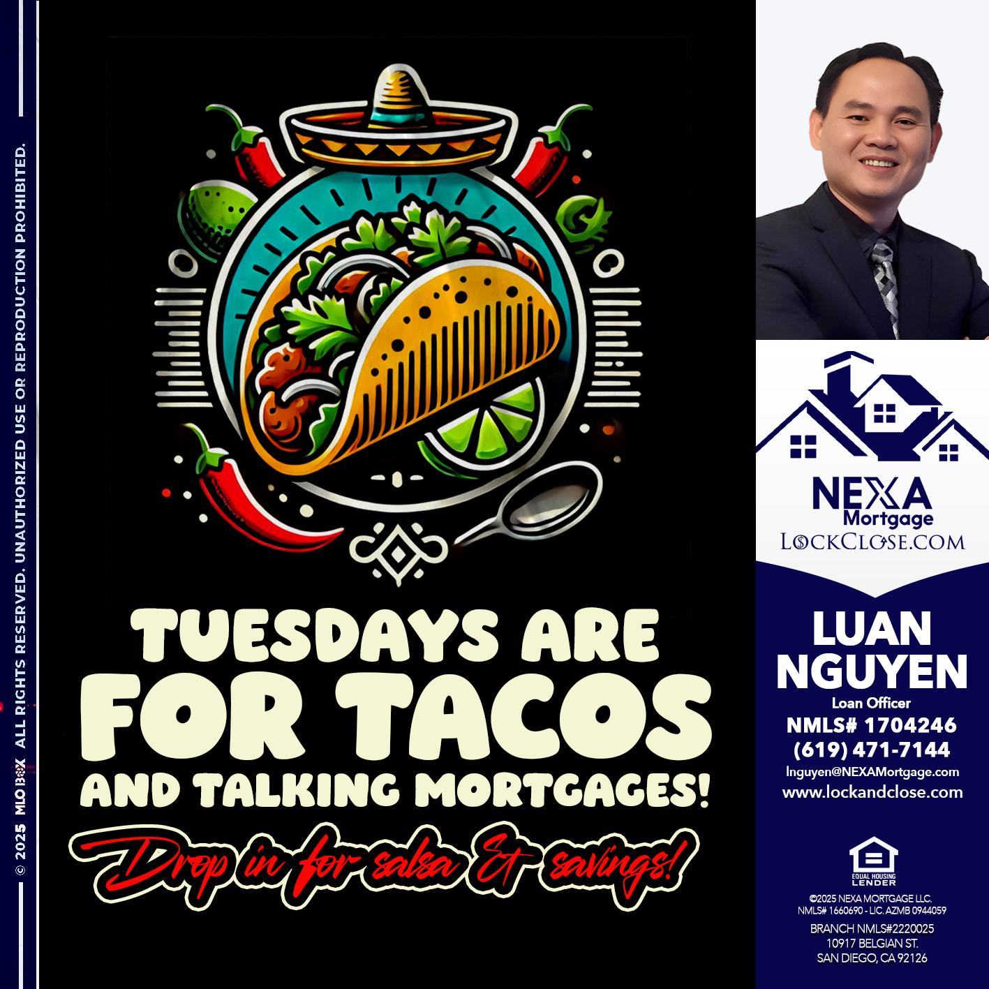 TACO TUESDAY - Luan Nguyen -Loan Officer