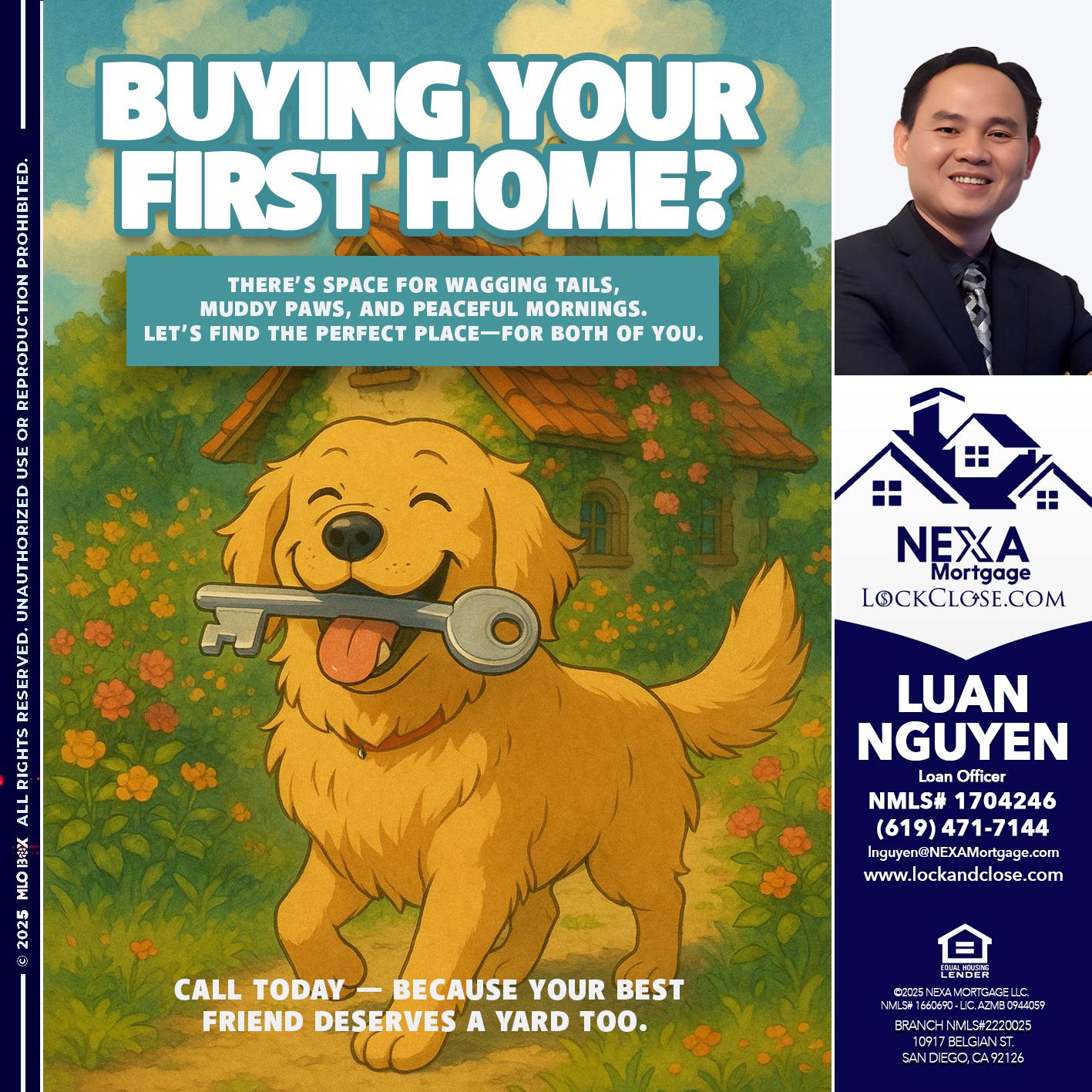 BUYING YOUR FIRST HOME? - Luan Nguyen -Loan Officer