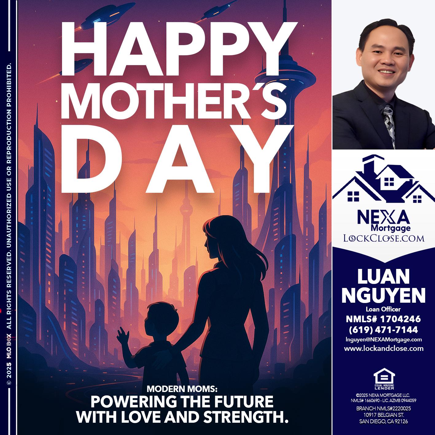 HAPPY MOTHERS DAY - Luan Nguyen -Loan Officer