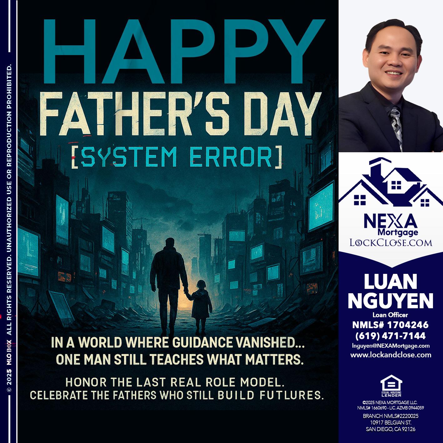 HAPPY FATHERS DAY - Luan Nguyen -Loan Officer