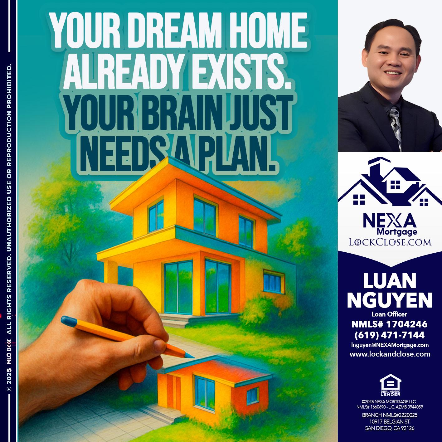 YOUR DREAM HOME - Luan Nguyen -Loan Officer