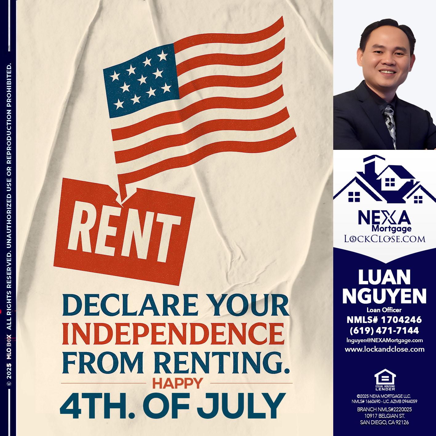 DECLARE YOUR INDEPENDENCE - Luan Nguyen -Loan Officer