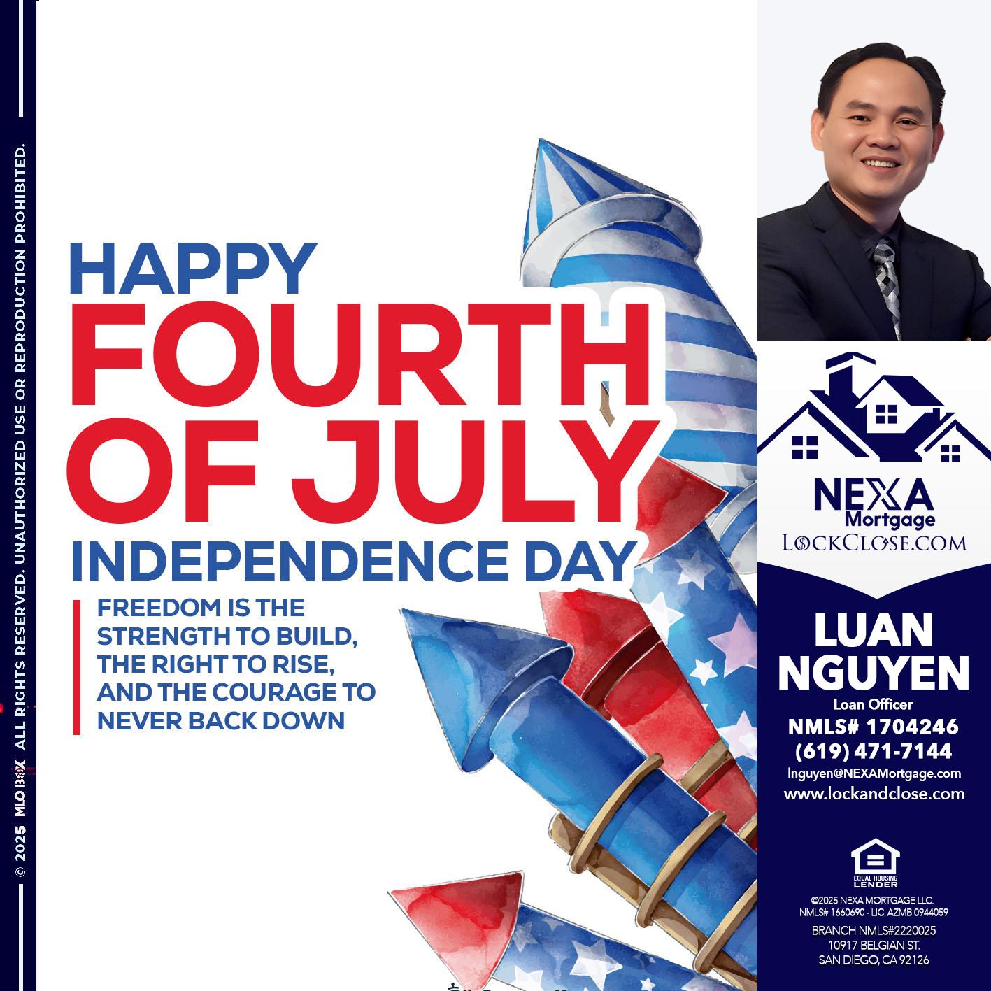 HAPPY FOURTH OF JULY - Luan Nguyen -Loan Officer