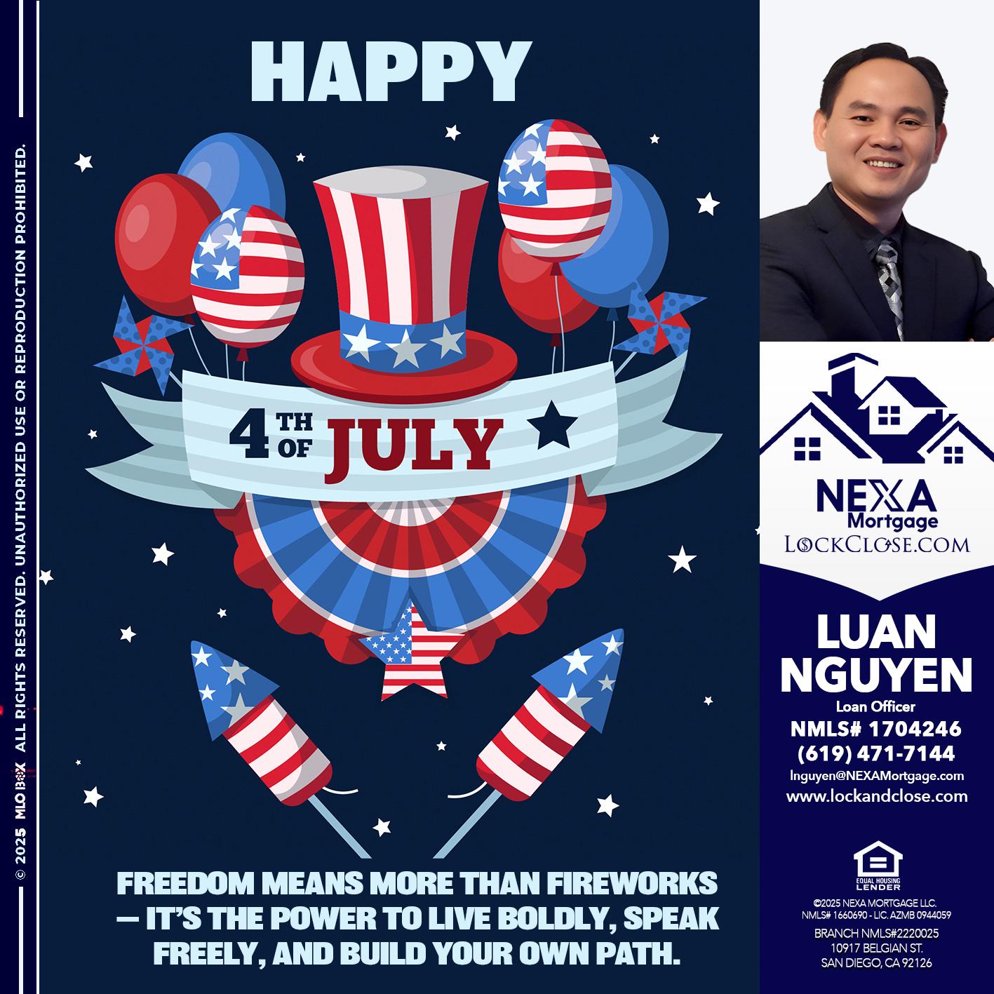 HAPPY 4TH OF JULY - Luan Nguyen -Loan Officer