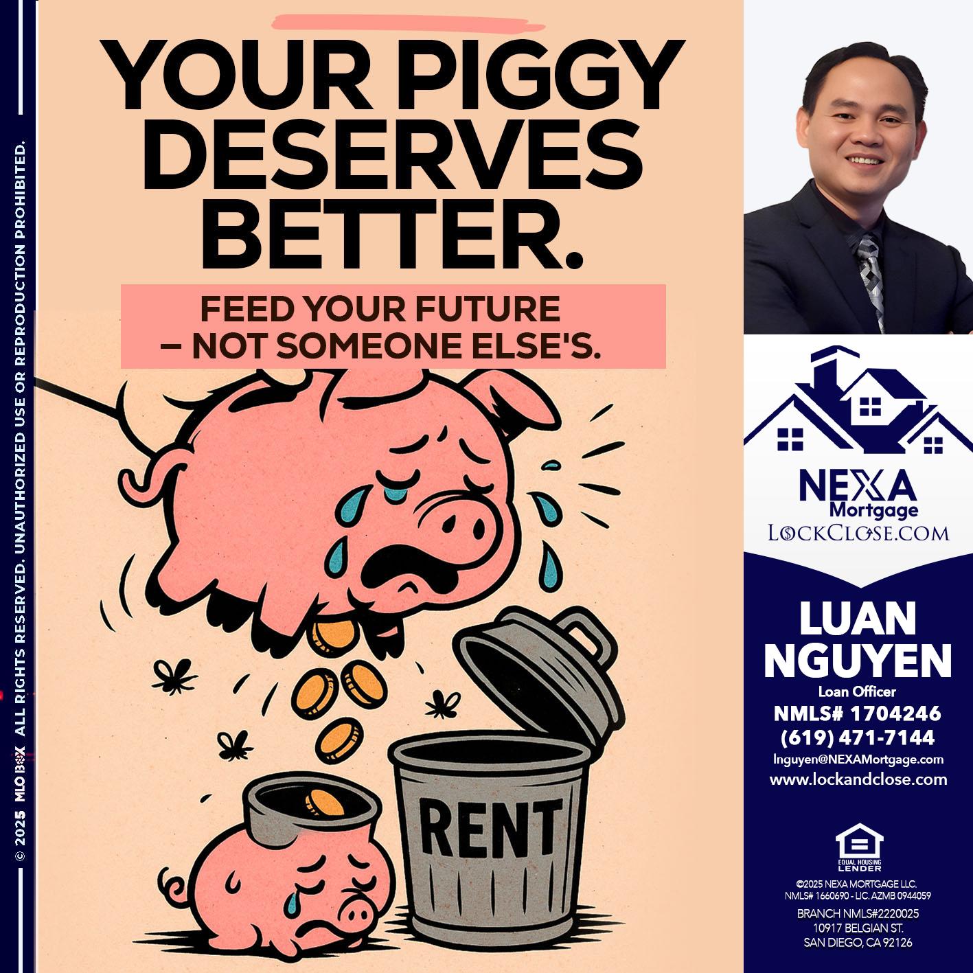 YOUR PIGGY - Luan Nguyen -Loan Officer