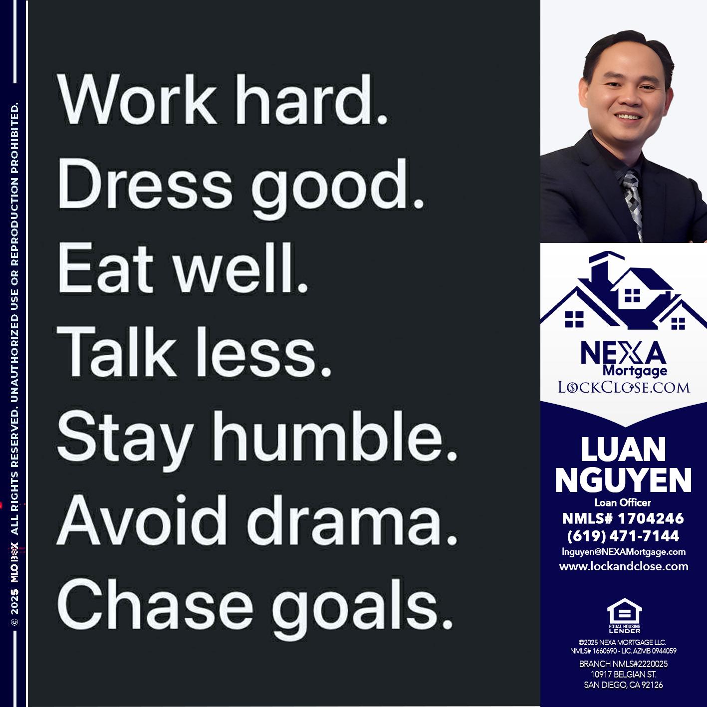 work hard - Luan Nguyen -Loan Officer