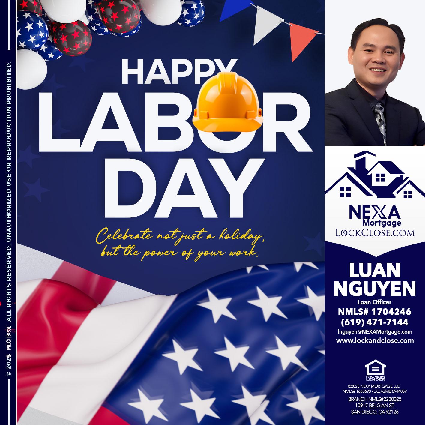 HAPPY LABOR DAY - Luan Nguyen -Loan Officer