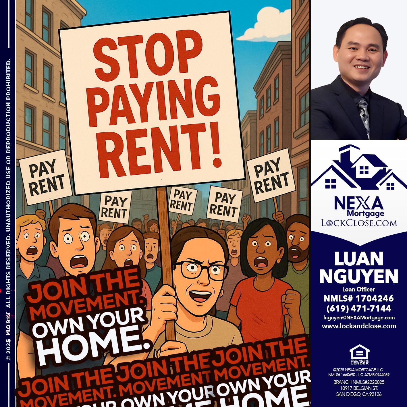 stop paying rent - Luan Nguyen -Loan Officer