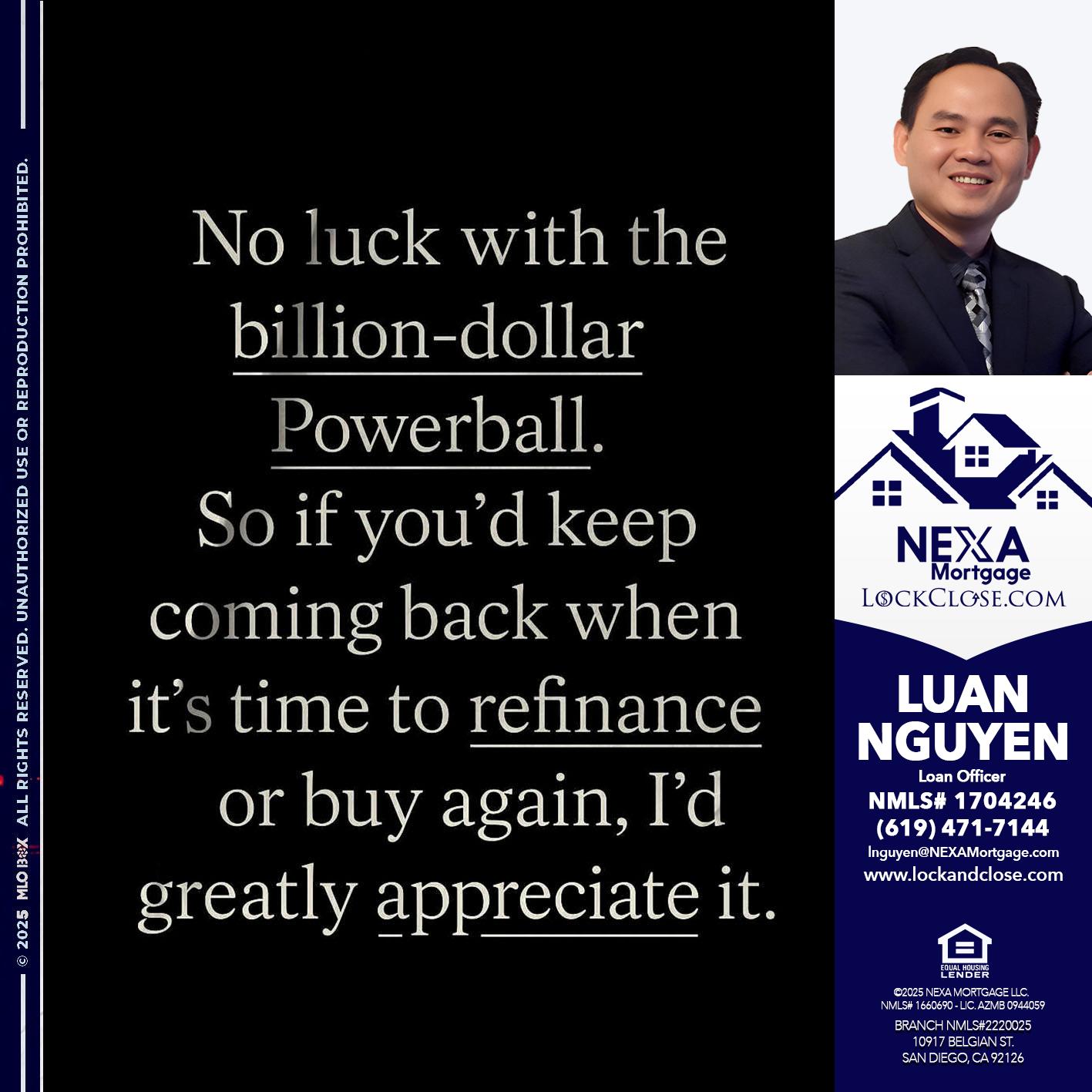 NO LUCK WITH - Luan Nguyen -Loan Officer