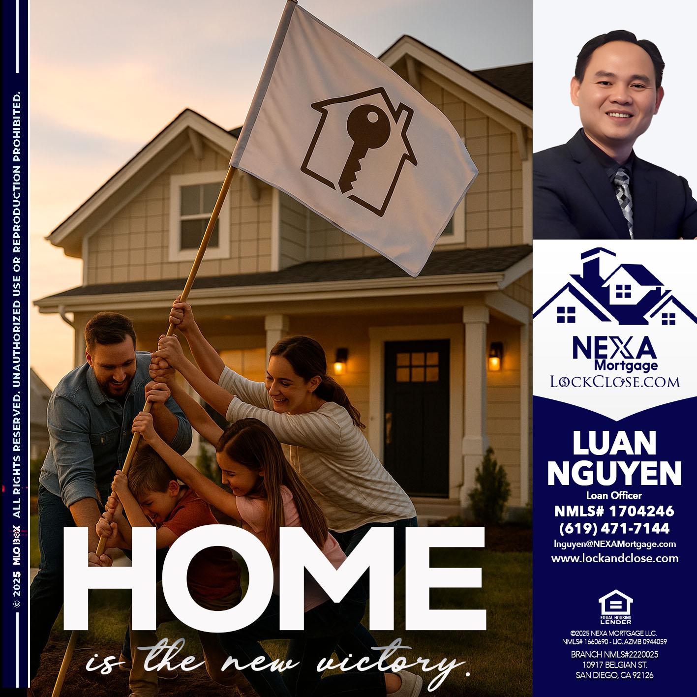 HOME IS - Luan Nguyen -Loan Officer