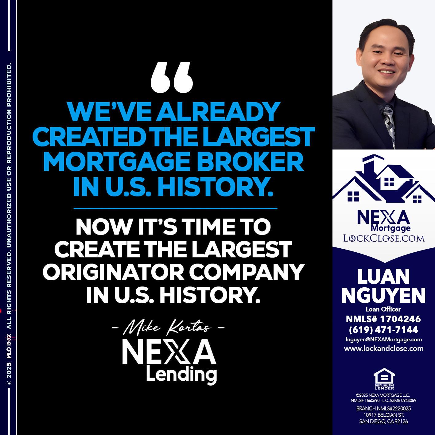 weve already - Luan Nguyen -Loan Officer