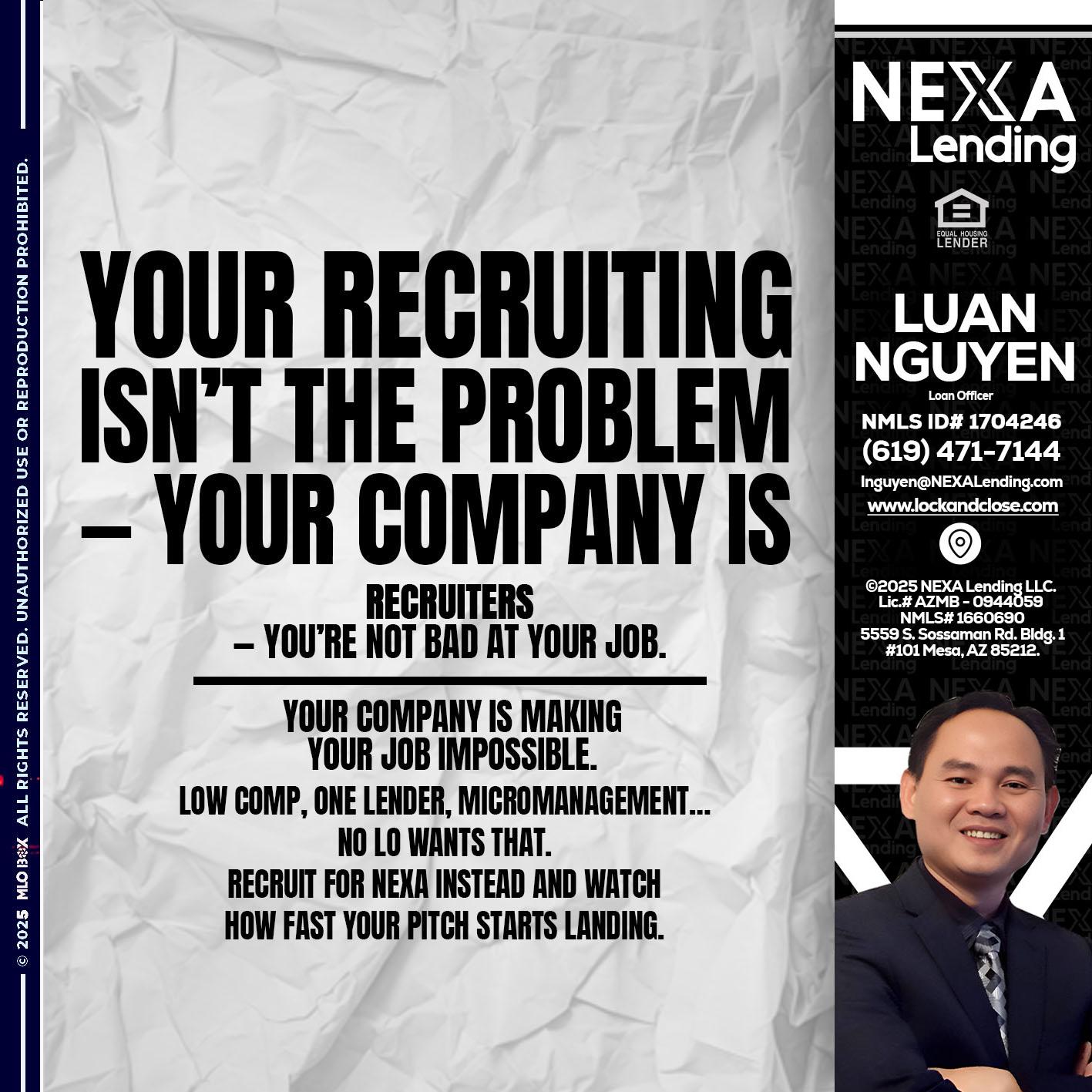 YOUR RECRUITING - Luan Nguyen -Loan Officer