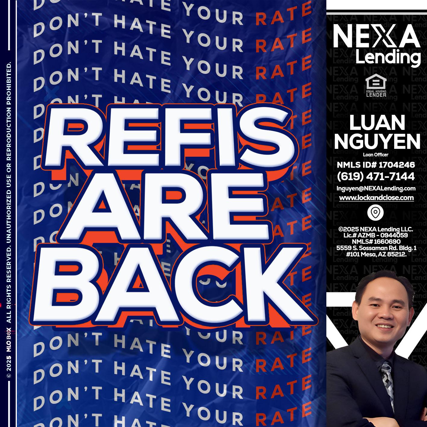 refis are back - Luan Nguyen -Loan Officer