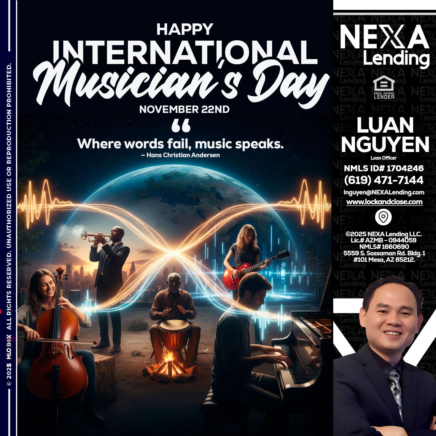 HAPPY INTERNATIONAL MUSICIAN'S DAY - Luan Nguyen -Loan Officer