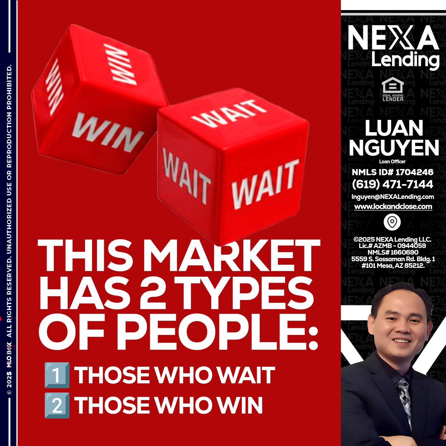 this market - Luan Nguyen -Loan Officer