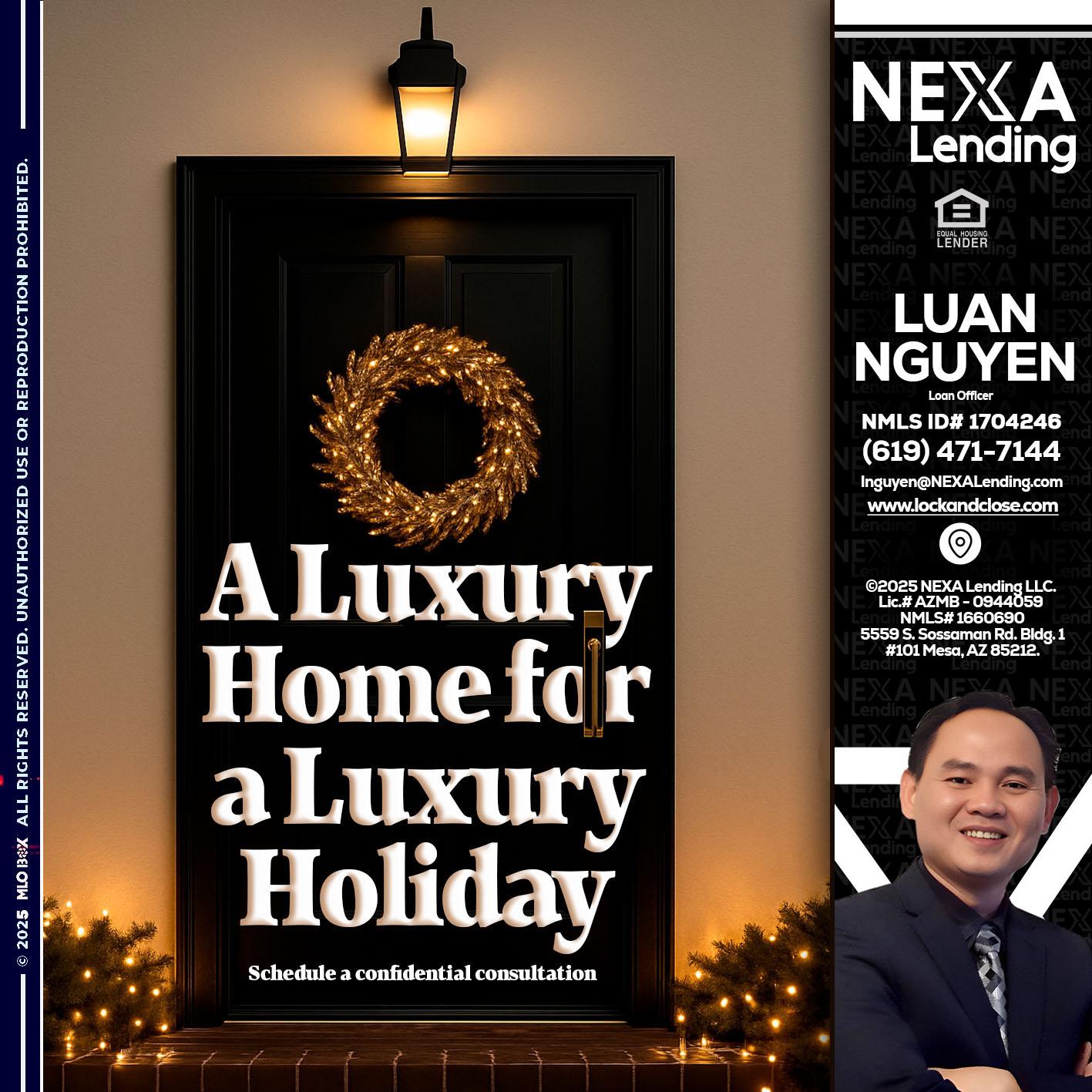A LUXURY HOME - Luan Nguyen -Loan Officer
