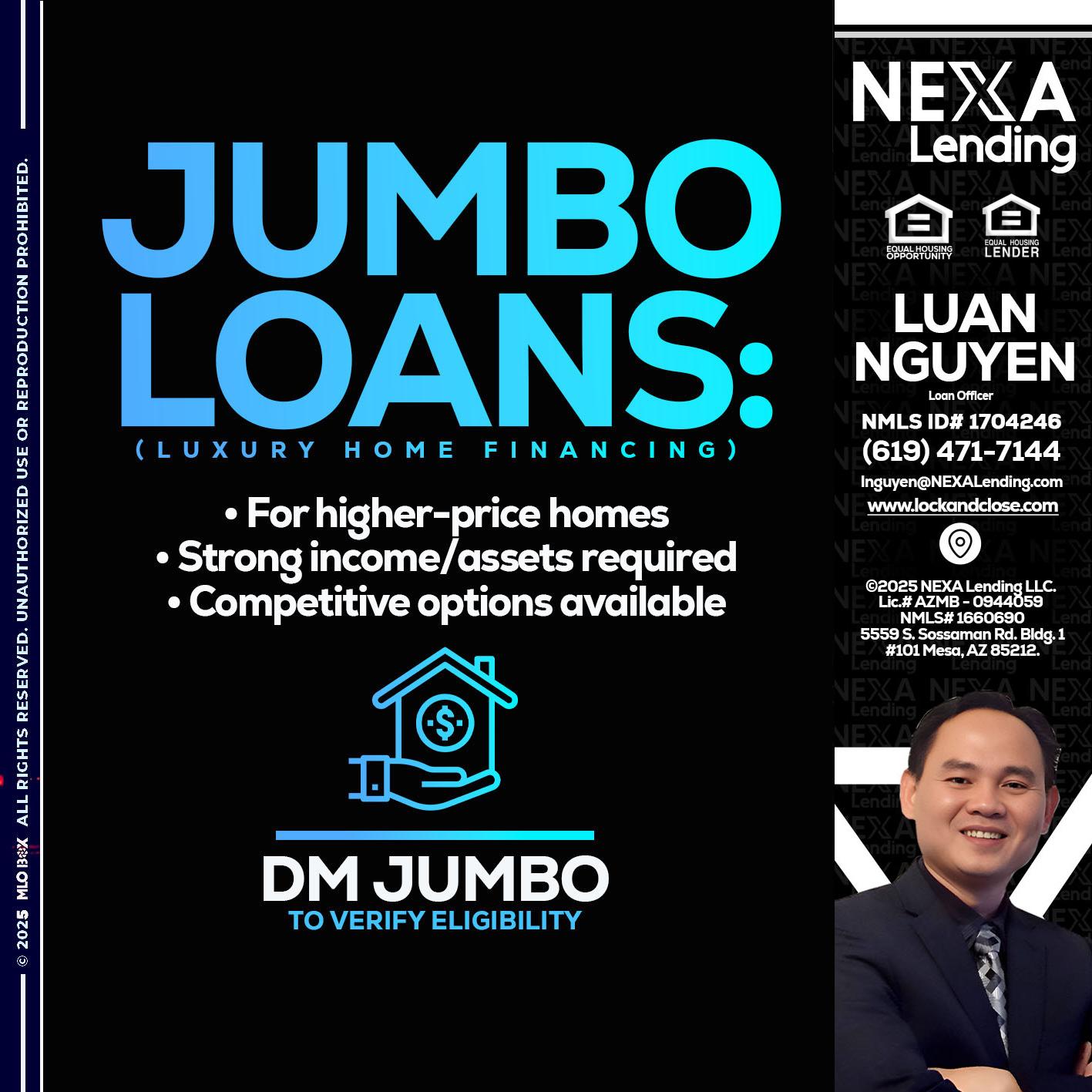 JUMBO LOANS - Luan Nguyen -Loan Officer
