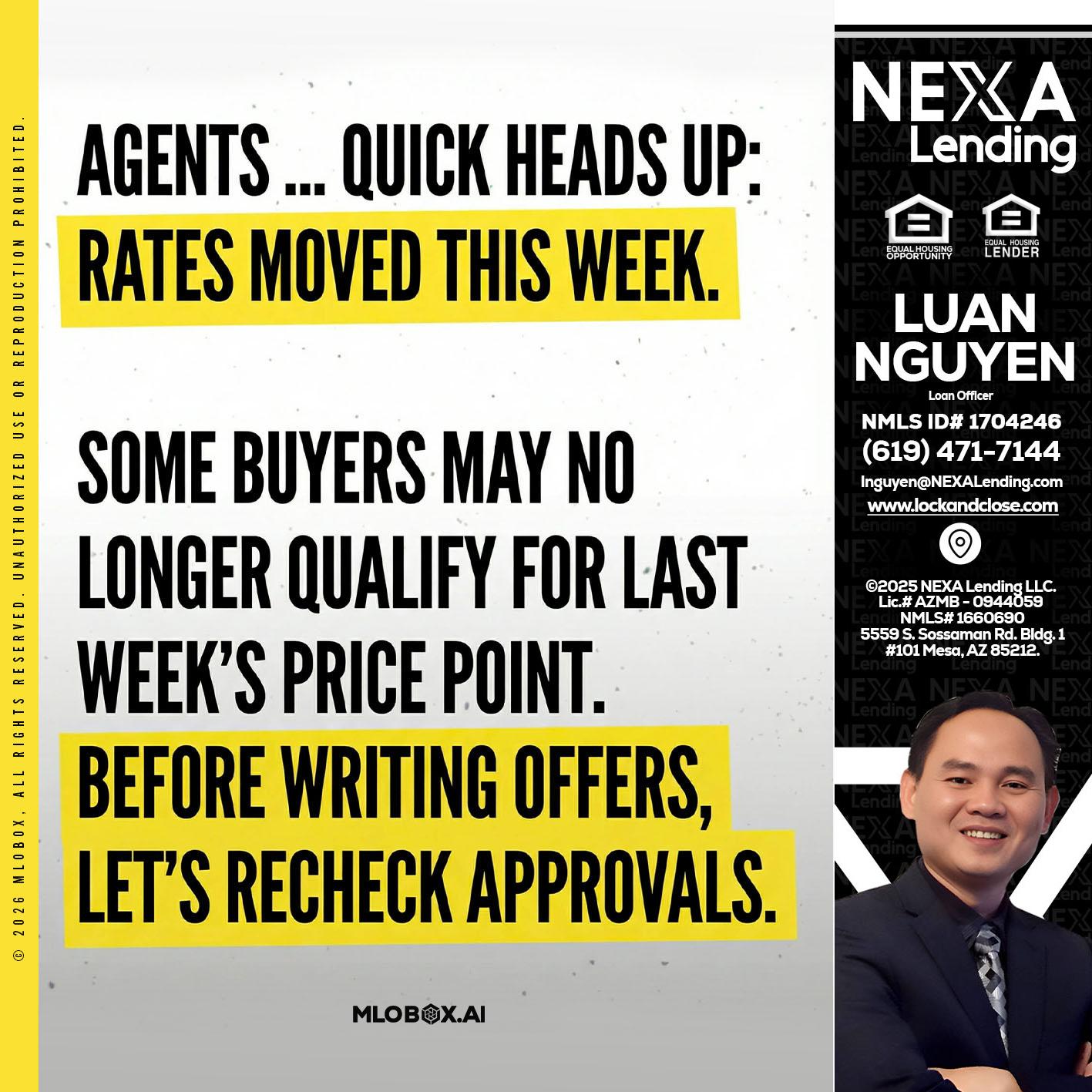 agents quick heads up - Luan Nguyen -Loan Officer