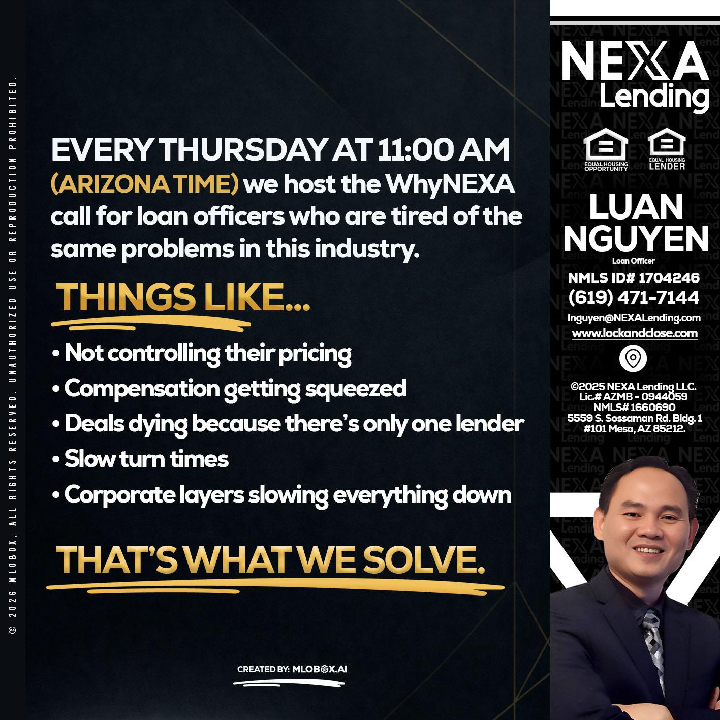 every Thursday - Luan Nguyen -Loan Officer