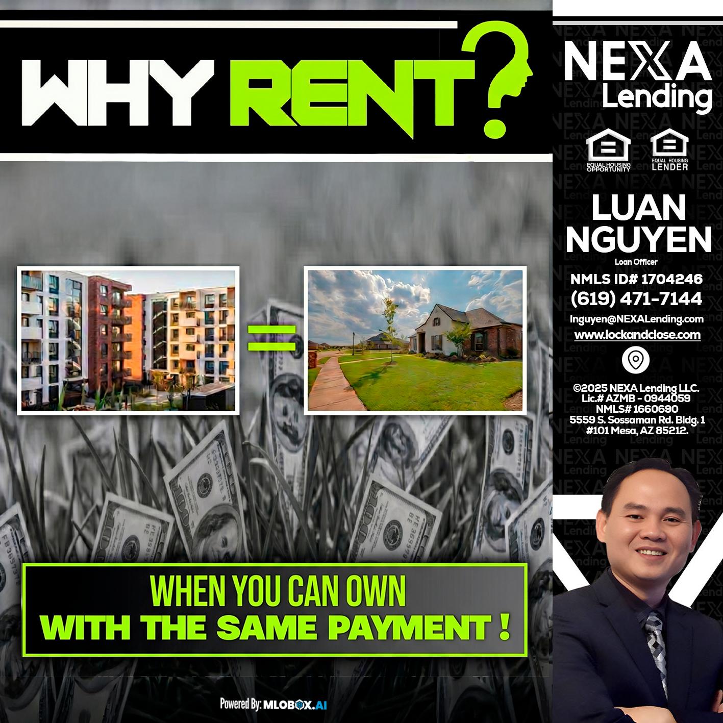 WHY RENT? - Luan Nguyen -Loan Officer