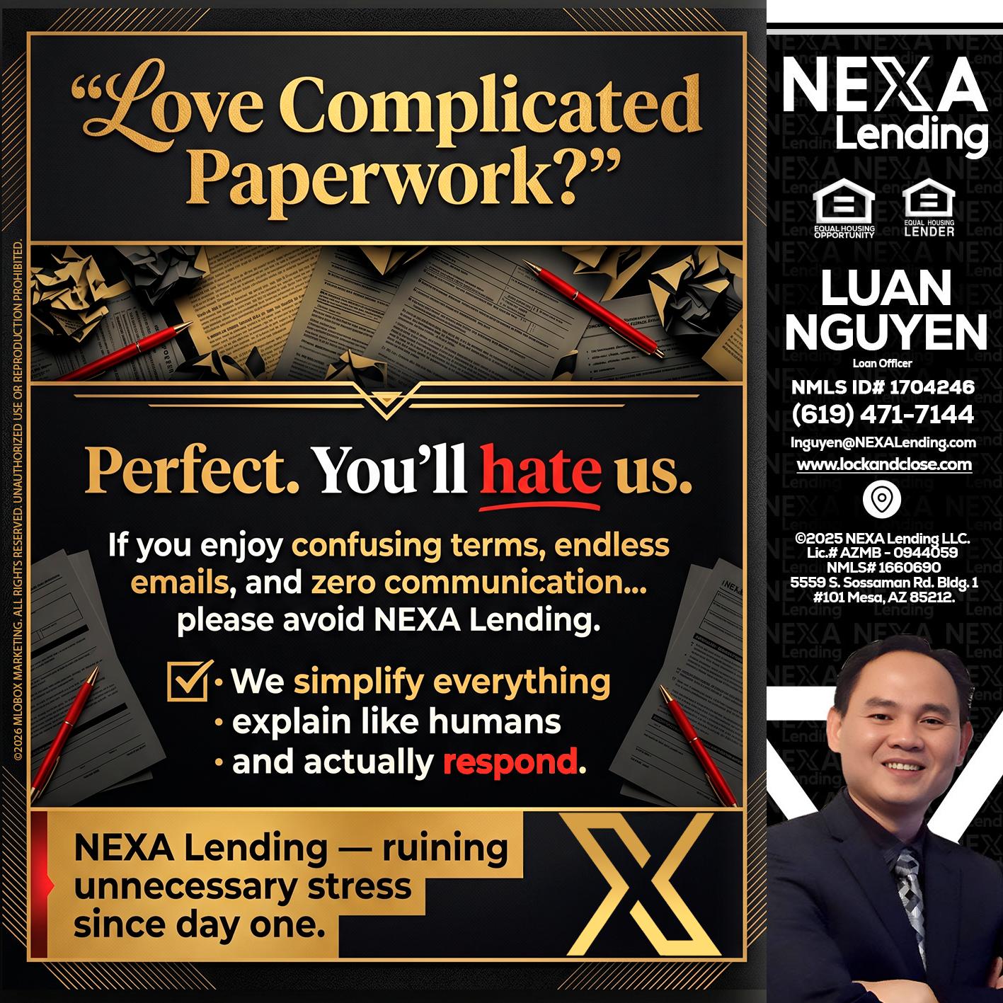 YOU WILL HATE US! - Luan Nguyen -Loan Officer