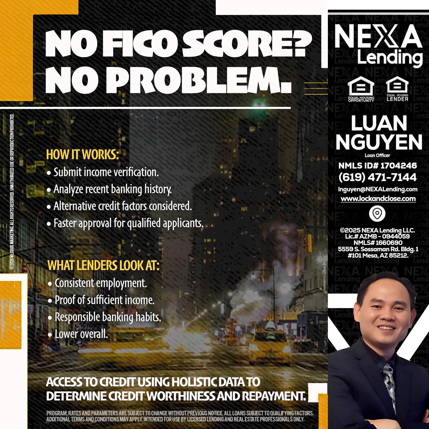 NO FICO SCORE? - Luan Nguyen -Loan Officer