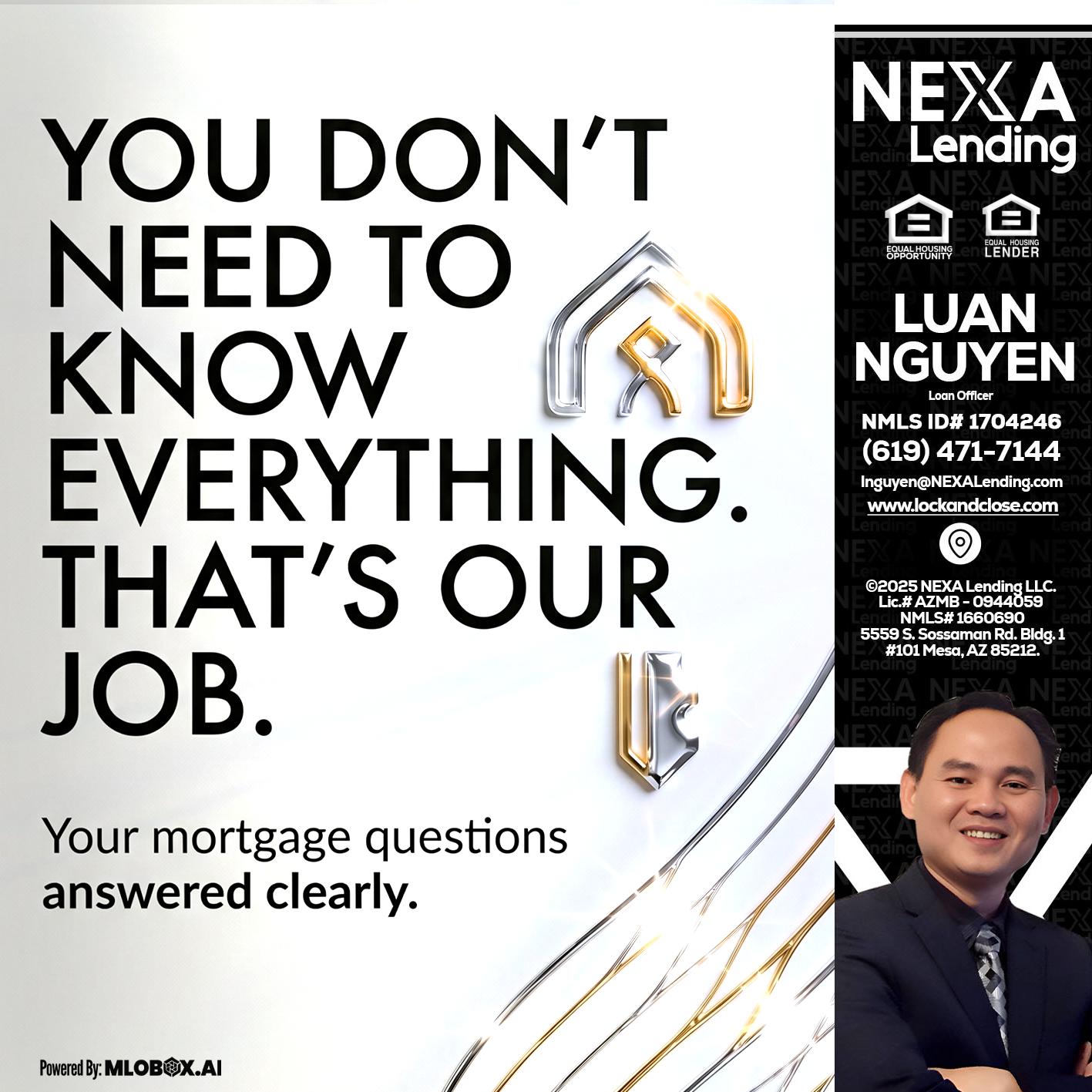 THAT IS OUR JOB - Luan Nguyen -Loan Officer