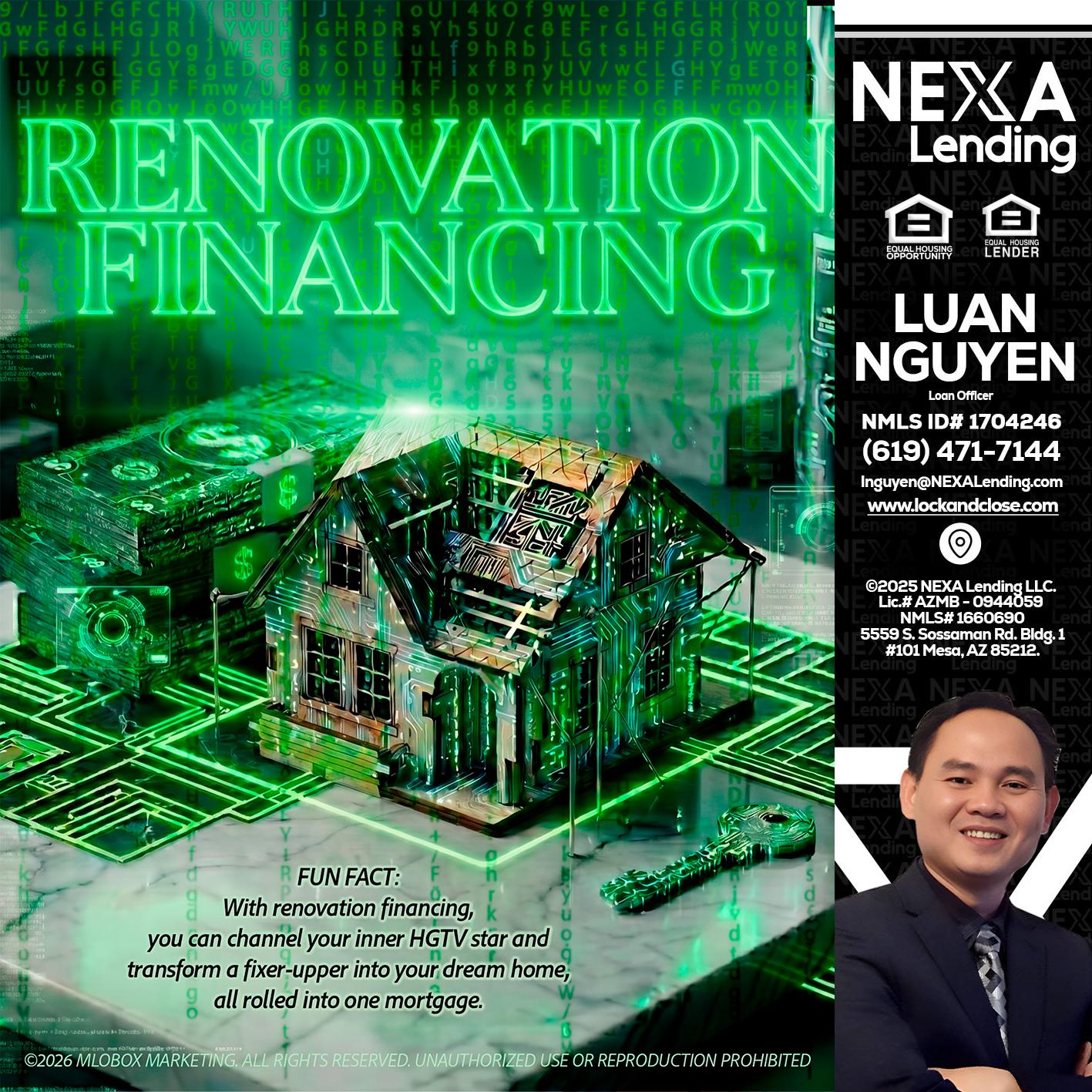 RENOVATION FINANCING - Luan Nguyen -Loan Officer