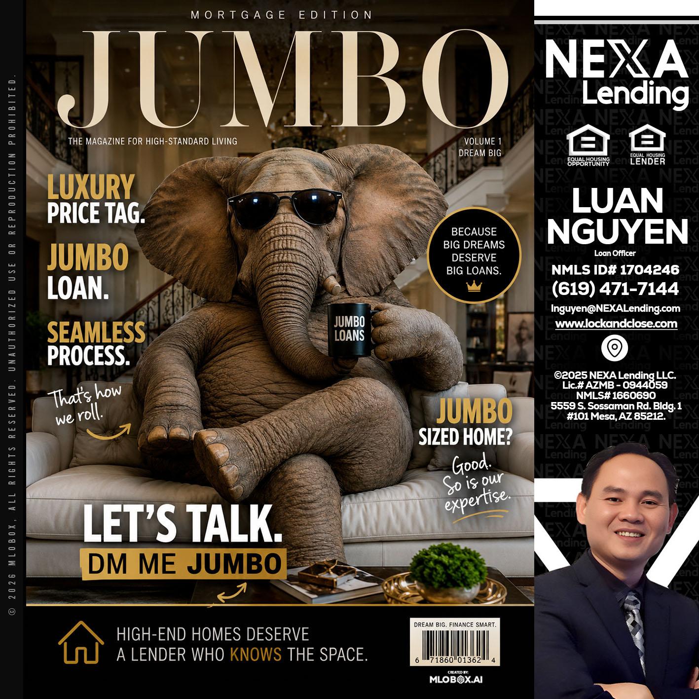 JUMBO LOANS - Luan Nguyen -Loan Officer