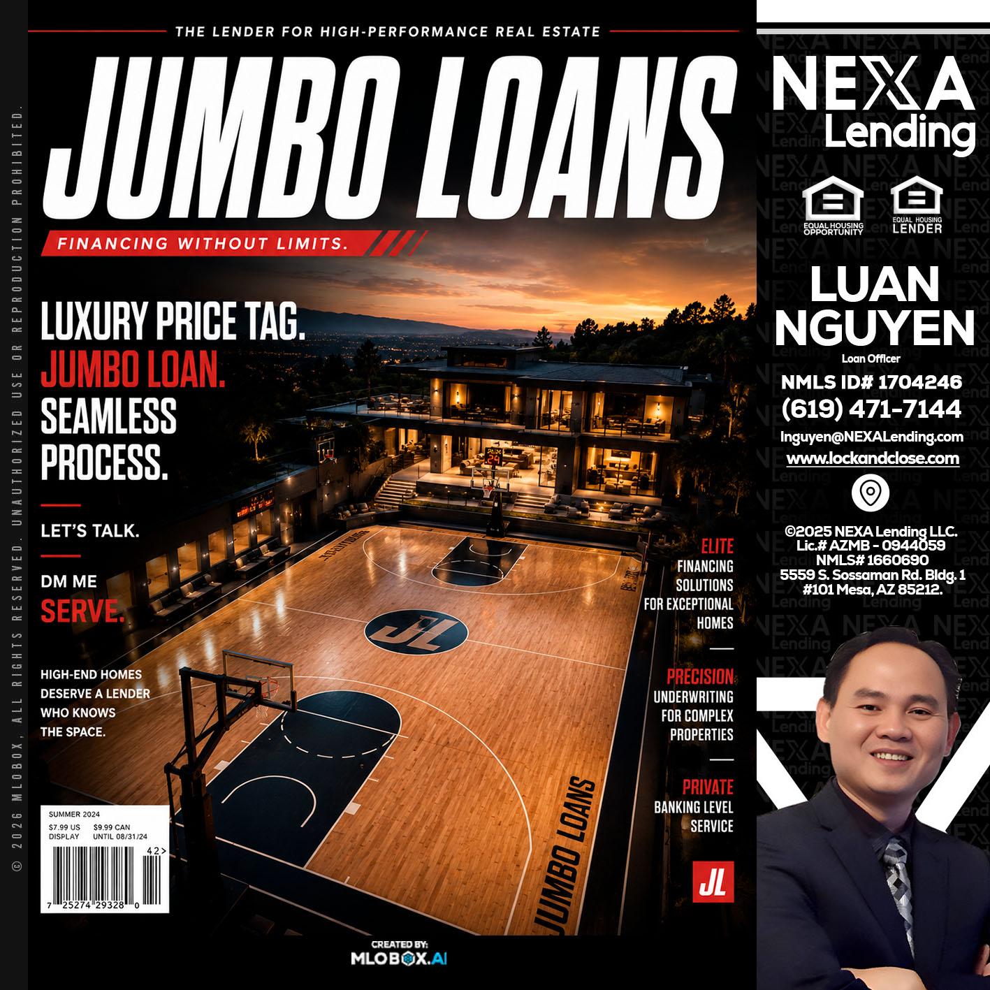 JUMBO LOANS - Luan Nguyen -Loan Officer