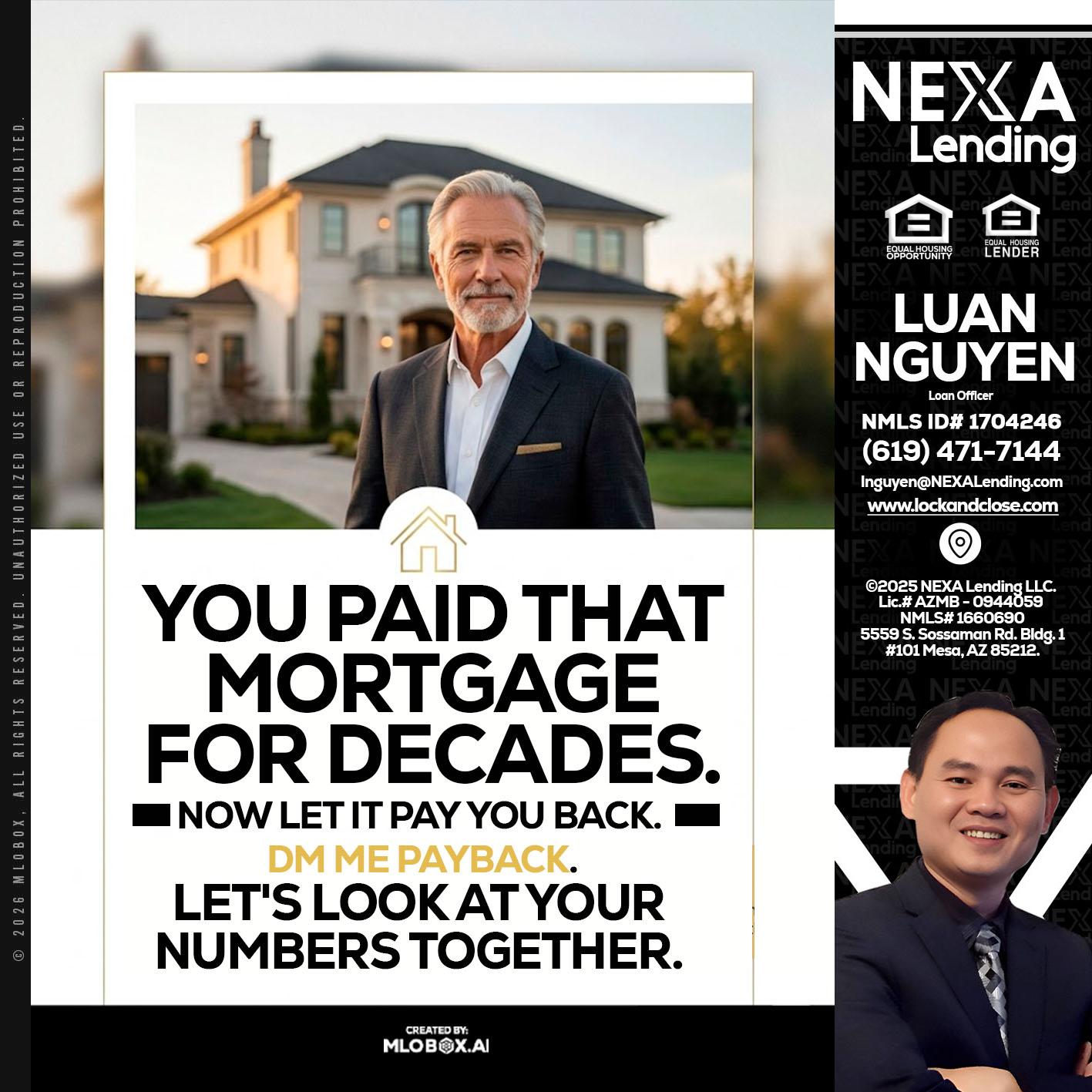 YOU PAID THAT MORTGAGE - Luan Nguyen -Loan Officer