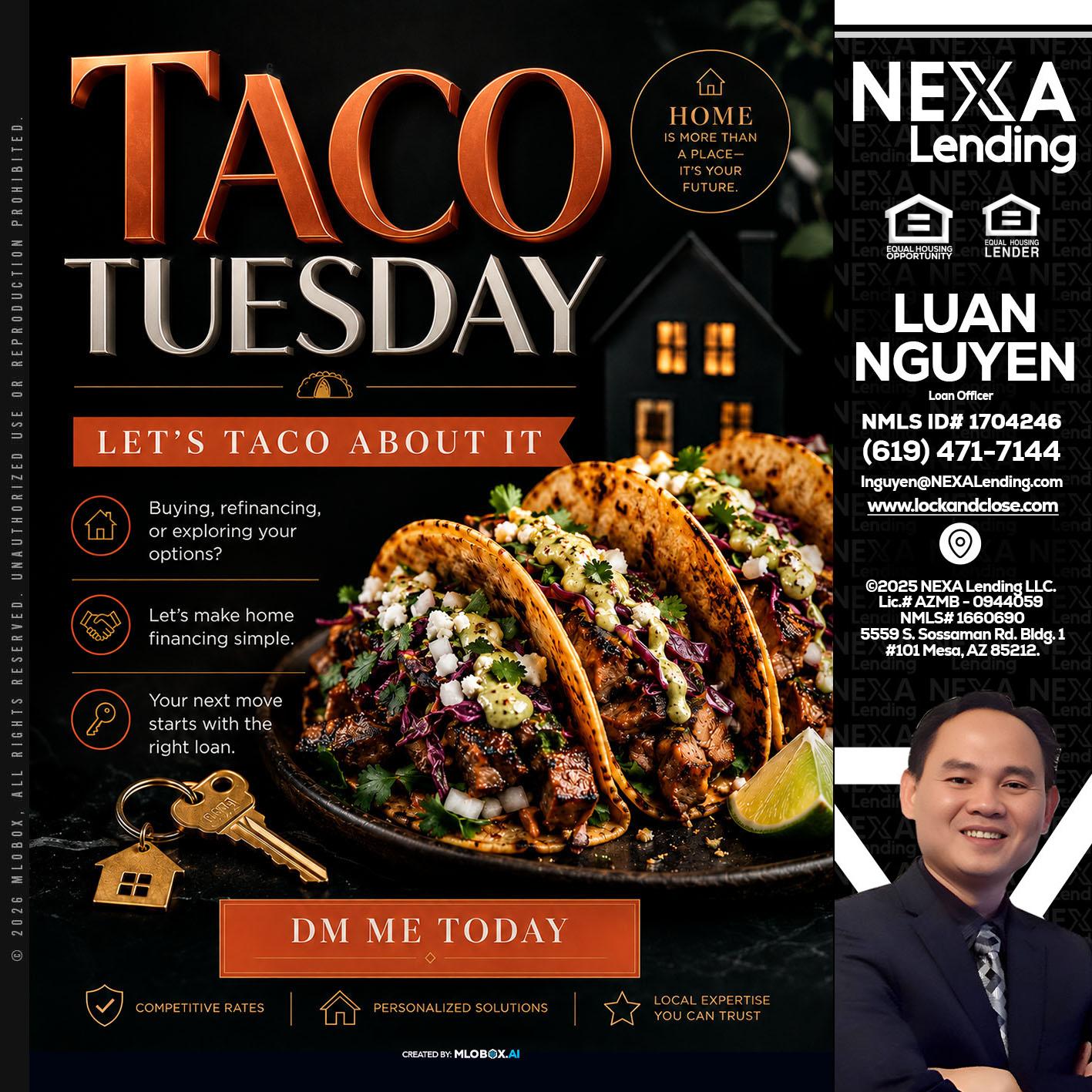 TACO TUESDAY - Luan Nguyen -Loan Officer