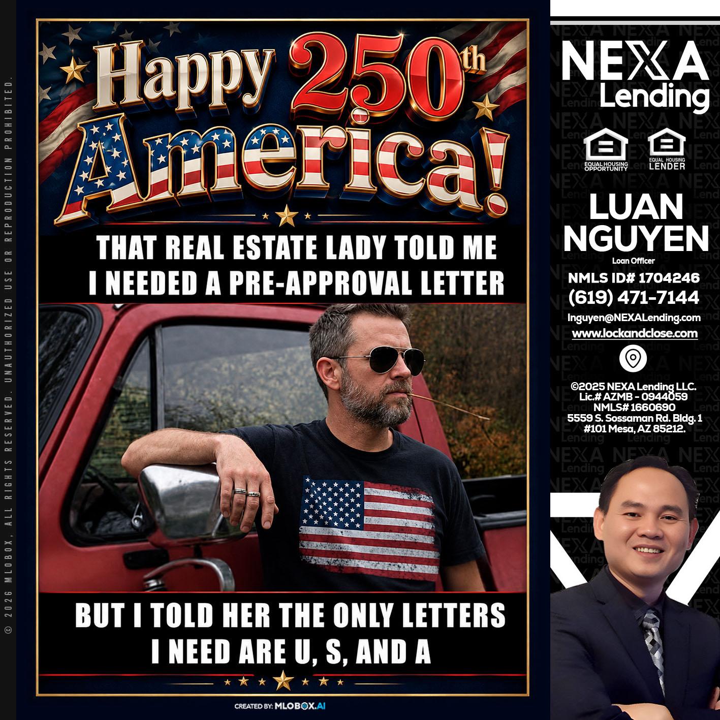 HAPPY 250 TH - Luan Nguyen -Loan Officer