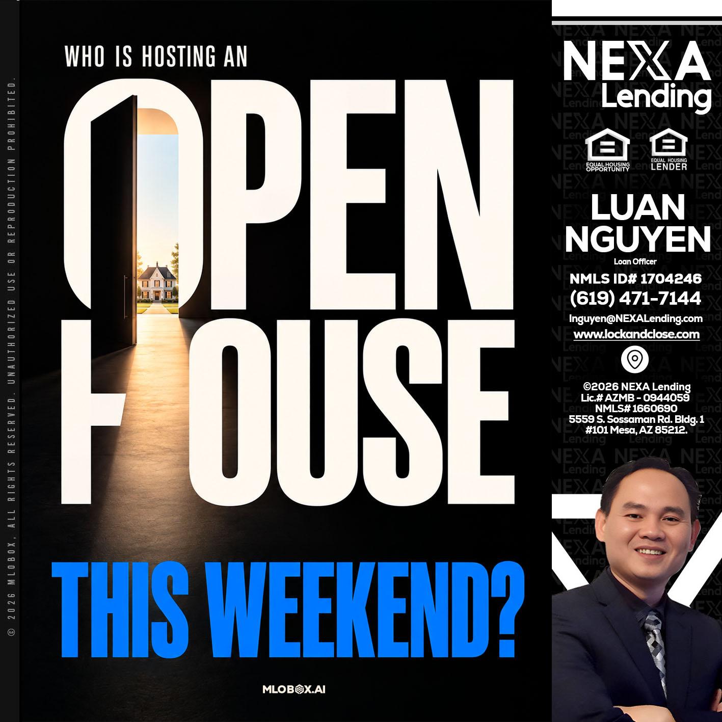 OPEN HOUSE - Luan Nguyen -Loan Officer