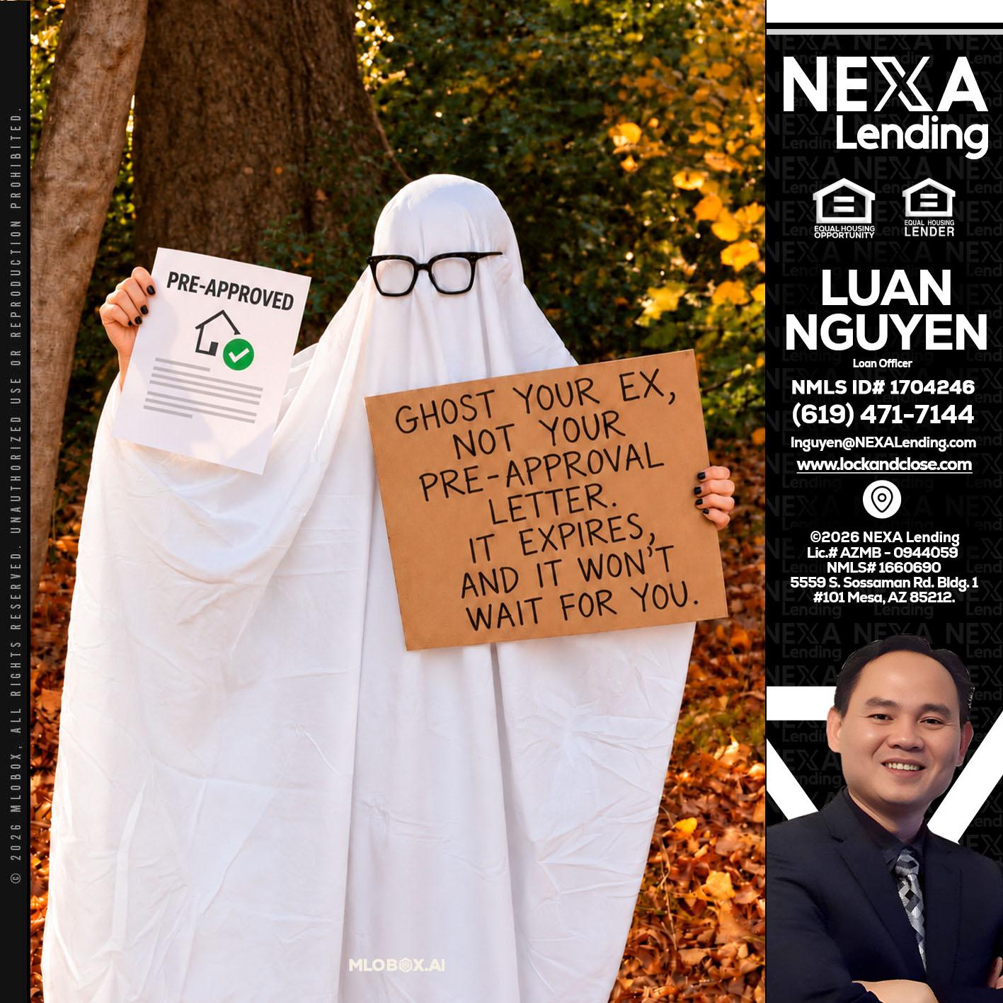 ghost you ex - Luan Nguyen -Loan Officer